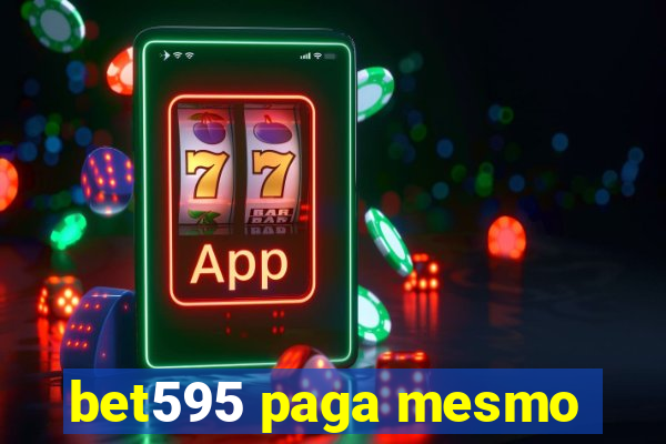 bet595 paga mesmo